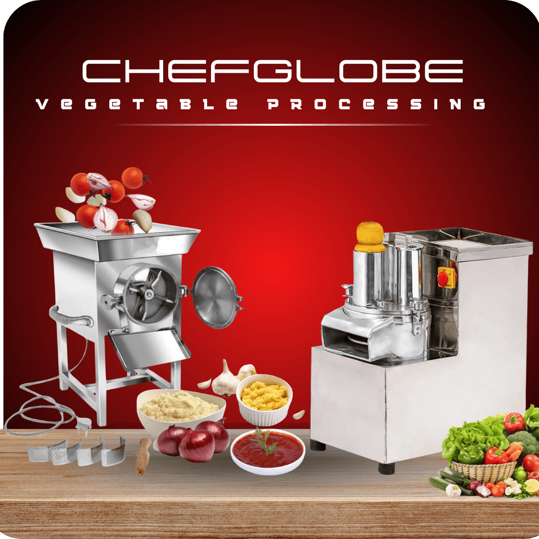 Chefglobe vegetable processing machiens
