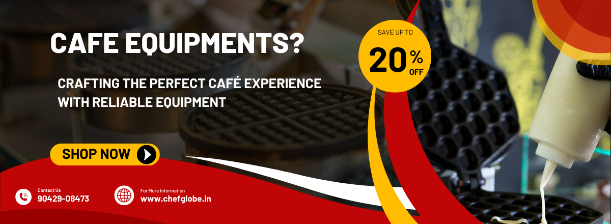 Chefglobe Cafe Equipments Banner 2